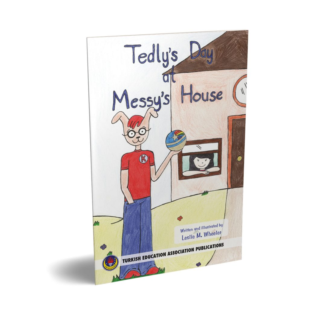 Tedly's Day at Messy's House