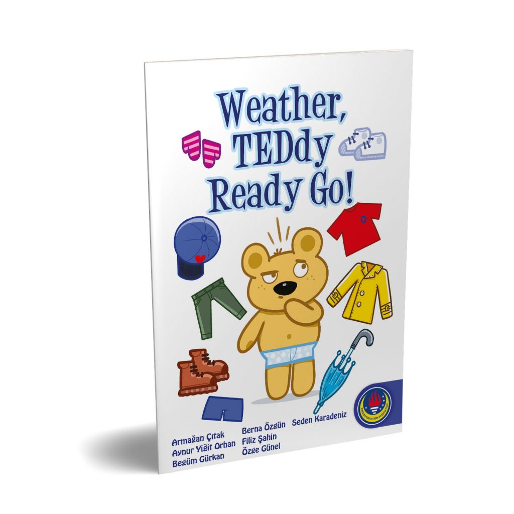 Weather, TEDdy Ready Go!